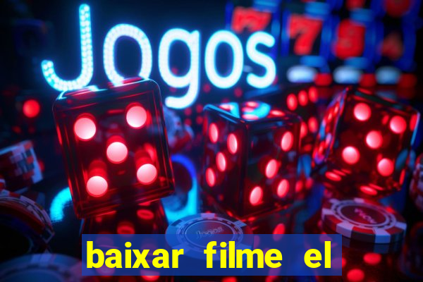 baixar filme el dorado (1966 dublado)